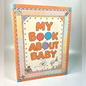 Vintage "My Book About Baby" 1988 Baby Book With T-Shirt Decals For Siblings